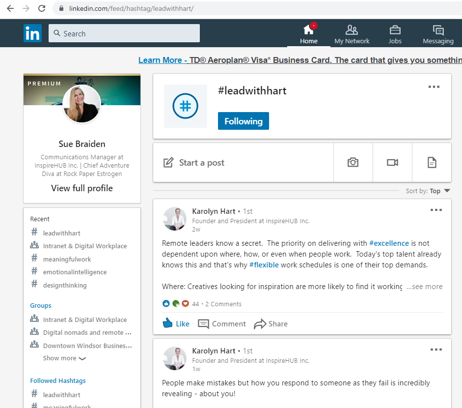 Our InspireHUB President, Karolyn Hart, regularly shares leadership tips and adds the #leadwithhart tag at the bottom of her posts.
